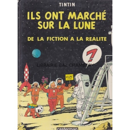 Ils ont marché sur la Lune  De la fiction à la réalité