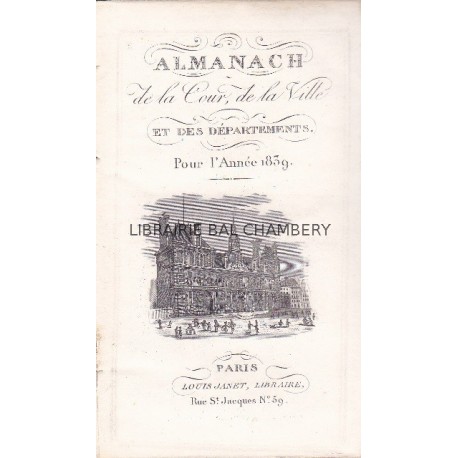 Almanach de la Cour, de la Ville et des Départements pour l'Année 1839