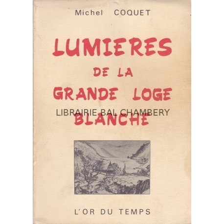 Lumières de la grande loge blanche