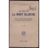 Au pays de la mort blanche. Récit de l'expédition arctique Broussiloff