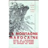 La montagne marocaine - Revue de l'alpinisme du ski et des voyages en Afrique du Nord