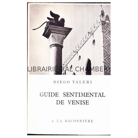 Guide sentimental de Venise - Traduit par Henri de Ziegler