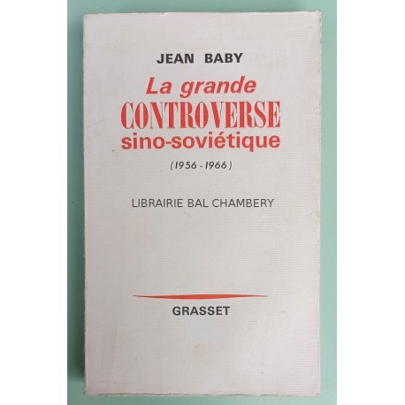 La grande controverse sino-soviétique (1956-1966)