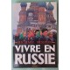 Vivre en Russie