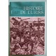 Histoire de  l'U.R.S.S. De l'antiquité à la revolution d'octobre - De la révolutin d'octobre à nos jours