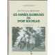 Les années glorieuses du sport rochelais de 1930 à la Libération - Les coups d'éclat du sport rochelais de la Libération à 1975