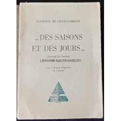 Des saisons et des jours. Journal de l'auteur 1911-1924 - Avec 7 dessins originaux de l'auteur