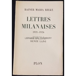 Lettres milanaises 1921-1926 Introduction et textes de liaison par Renée Lang