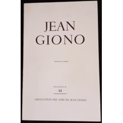 Association des Amis de Jean Giono - Bulletins : 2, 3, 4, 5, 6, 7, 8, 9, 10, 11,12, 13 et 14