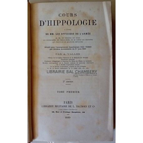 Cours d'hippologie à l'usage de MM. les  officiers de l'armée, de MM. les officiers des haras, les vétérinaires, ... 2 vol.