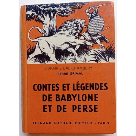 Contes et légendes de Babylone et de Perse