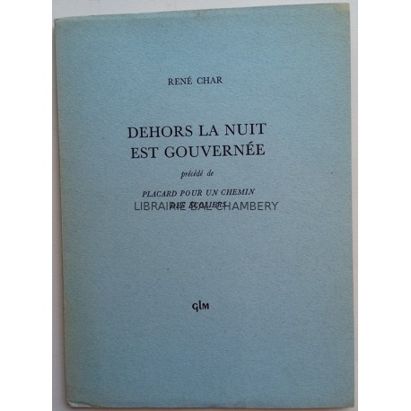 Dehors la nuit est gouvernée précédé de Placard pour un chemin des Écoliers.