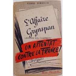 L'affaire Grynspan - Un attentat contre la France