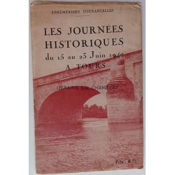 Les Journées Historiques du 15 au 23 Juin 1940 à Tours - Éphémérides Tourangelles.