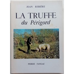 La truffe du Périgord, sa culture