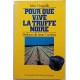 Pour que vive la truffe noire