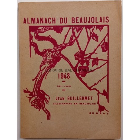 Almanach du Beaujolais 1948 - 18me année