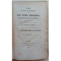 Essai historique et philosophique sur les noms d'hommes, de peuples et de lieux , ...- 2 vol.