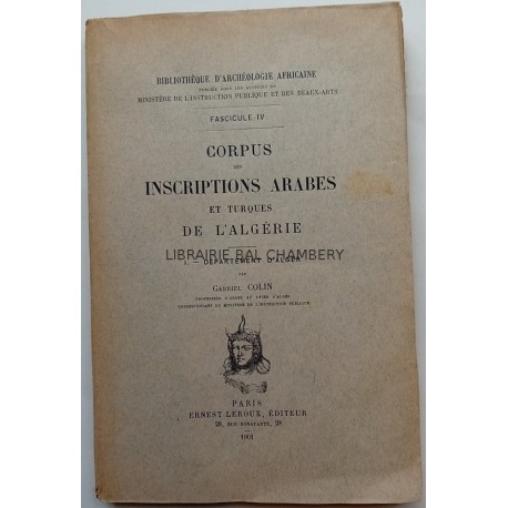 Corpus des inscriptions arabes et turques de l'Algérie I - Département d'Alger