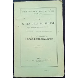 Les cours d'eau du Sud-Est Leur régime, leur utilisation