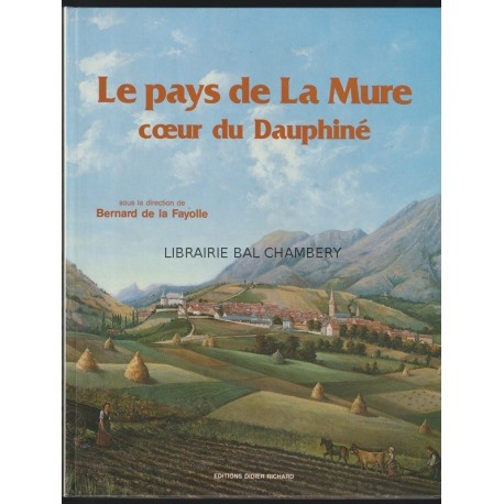 Le pays de La Mure coeur du Dauphiné