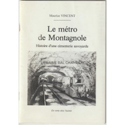 Le métro de Montagnole   Histoire d'une cimenterie savoyarde